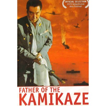 FATHER OF THE KAMIKAZE